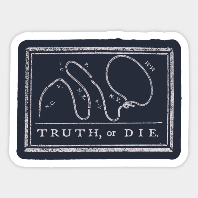 Truth or Die Sticker by Messypandas